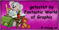 Getestet by Fantastic World of Graphic